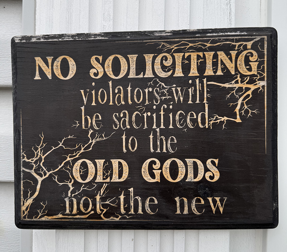 No soliciting. 